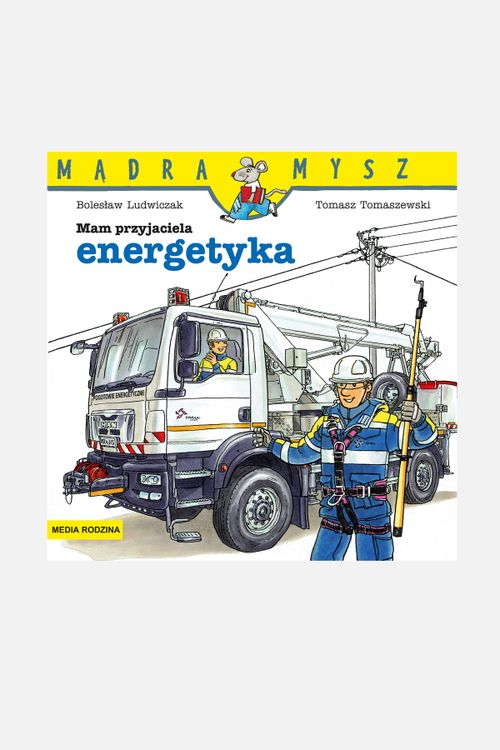 MEDIA RODZINA MEDIA RODZINA Mądra Mysz. Mam przyjaciela energetyka rozmiar ONE SIZE kolor wielokolorowy dla Dziecka