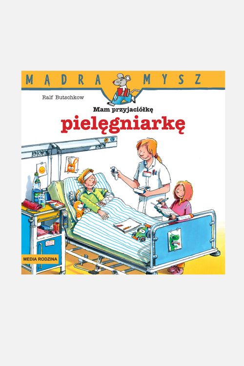 MEDIA RODZINA MEDIA RODZINA Mądra Mysz. Mam przyjaciółkę pielęgniarkę rozmiar ONE SIZE kolor wielokolorowy dla Dziecka