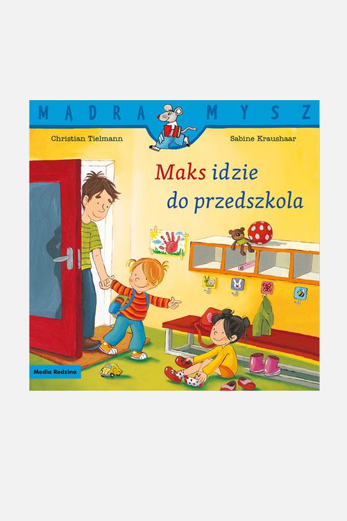MEDIA RODZINA MEDIA RODZINA Mądra Mysz. Maks idzie do przedszkola rozmiar ONE SIZE kolor wielokolorowy dla Dziecka