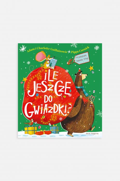 "Ile jeszcze do Gwiazdki?" książka dla dzieci od 3 do 6 lat