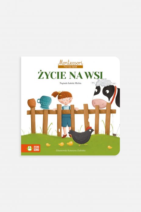 "Montessori. Poznaję świat. Życie na wsi" książka edukacyjna do 2 lat