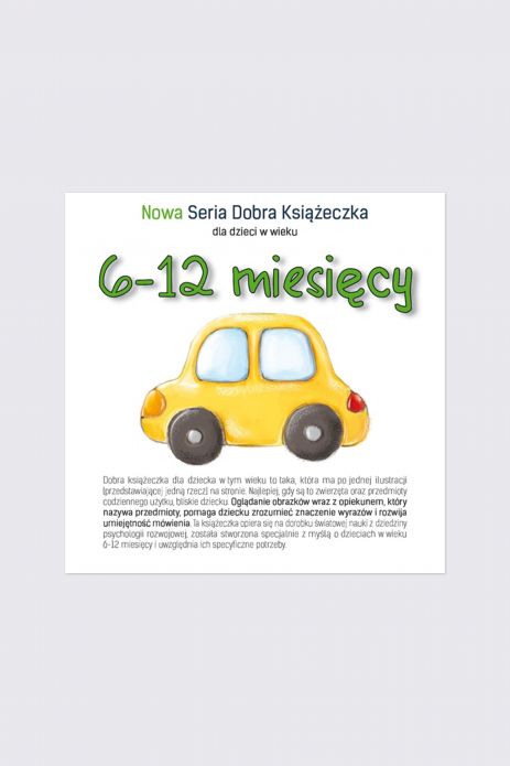 "Dobra Książeczka dla dzieci w wieku 6-12 miesięcy" książka obrazkowa do 2 lat