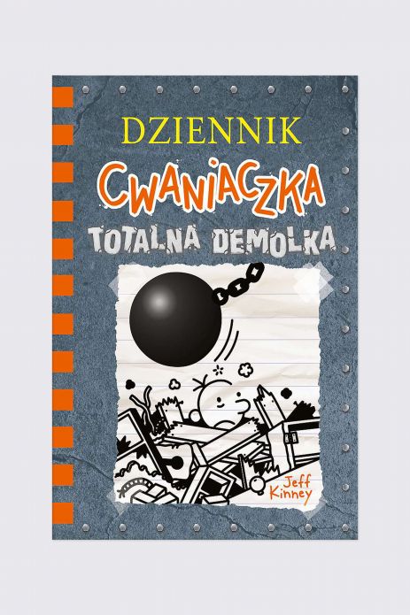 "Totalna demolka. Dziennik cwaniaczka. Tom 14" książka dla dzieci i młodzieży od 9 do 12 lat